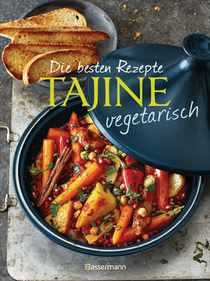 cover image of Die besten Rezepte Tajine vegetarisch